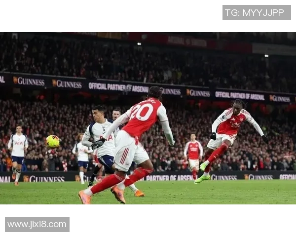 热刺主场大胜阿森纳三球帽子戏法点燃激情对决
