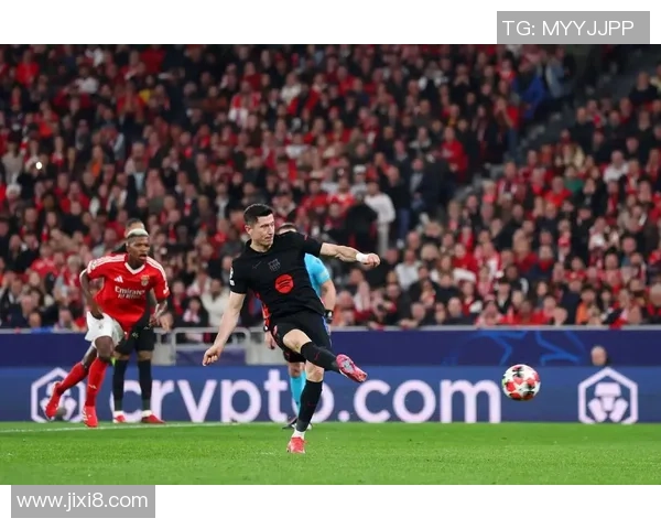 德甲激战巴萨狂胜本菲卡五球大捷引发全场震动